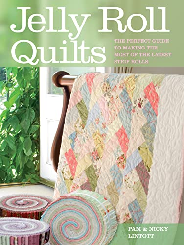 Nicky Lintott - Jelly Roll Quilts : Delicious Quilts from the Latest I image 1