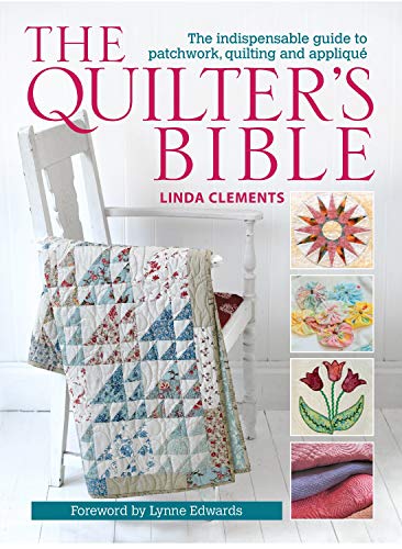 Linda Clements - Quilter's Bible : The Indispensable Guide to Patc image 1