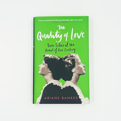 Ariane Bankes - Quality of Love : Twin Sisters at the Heart of the Cen image 2