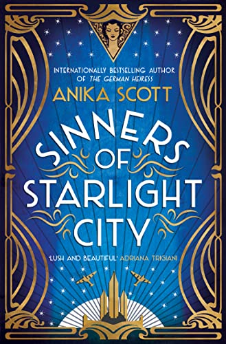Anika Scott - Sinners of Starlight City : A sumptuous, page-turning hi image 1