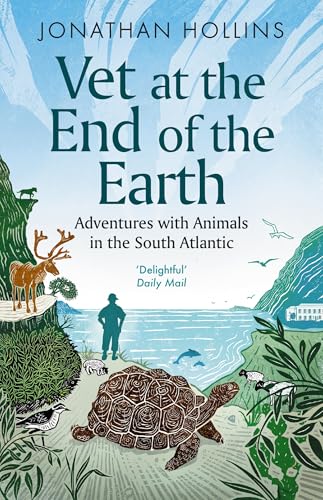 Jonathan Hollins - Vet at the End of the Earth : Adventures with Anima image 1