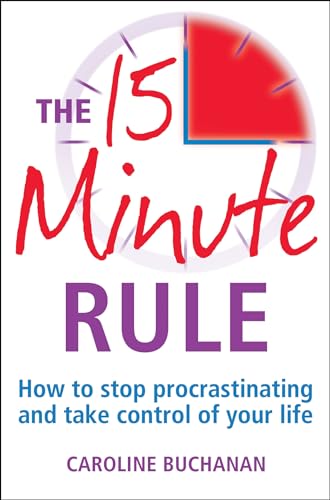 Caroline Buchanan - 15 Minute Rule : How to stop procrastinating and t image 1