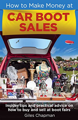 Giles Chapman - How To Make Money at Car Boot Sales : Insider tips and image 1