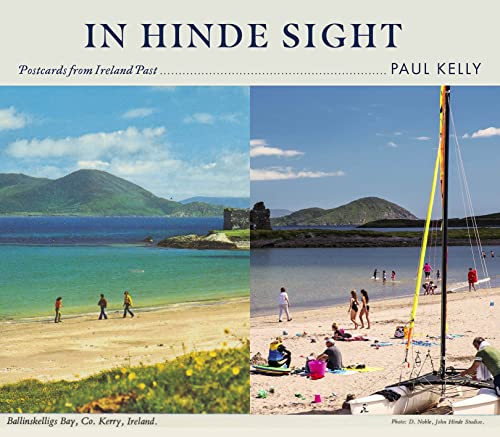 Paul Kelly - In Hinde Sight : Postcards from Ireland Past - Hardback image 1