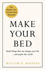 Admiral William H. M - Make Your Bed : Small Things That Can Change Yo image 1
