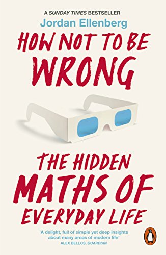 Jordan Ellenberg - How Not to Be Wrong : The Hidden Maths of Everyday image 1