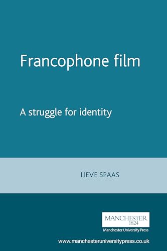 Francophone Film: A Struggle for Identity