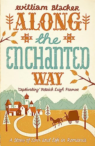 William Blacker - Along the Enchanted Way : A Story of Love and Life i image 1