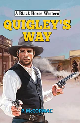 P McCormac - Quigley's Way - Hardback image 1
