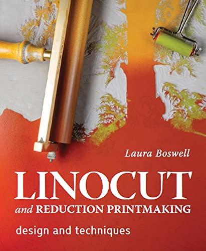 Laura Boswell - Linocut and Reduction Printmaking : Design and techniq image 1