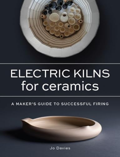 Jo Davies - Electric Kilns for Ceramics : A Makers Guide to Successful image 1