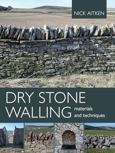 Nick Aitken - Dry Stone Walling - Materials and Techniques - Paperback image 1