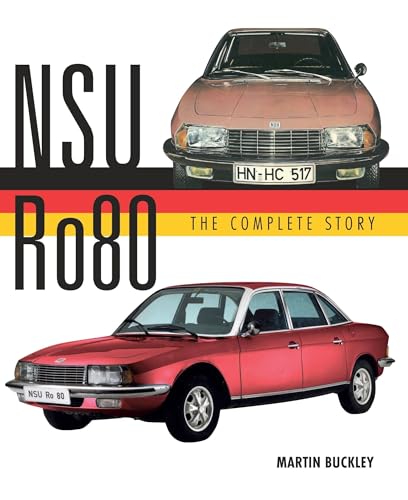 Martin Buckley - NSU Ro80 - The Complete Story - Hardback image 1