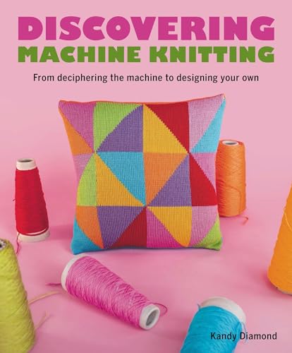Kandy Diamond - Discovering Machine Knitting : From Deciphering The Ma image 1