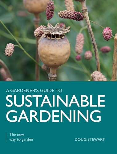 Doug Stewart - Sustainable Gardening : The New Way to Garden - Paperba image 1