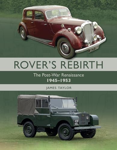 James Taylor - Rover Rebirth : The Post War Renaissance 1945-1953 - Ha image 1