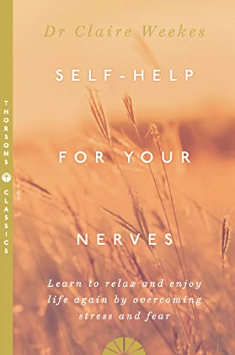 Claire Weekes - Self-Help for Your Nerves : Learn to Relax and Enjoy L image 1
