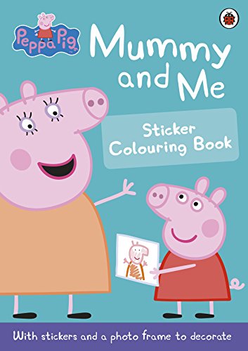 Peppa Pig - : Mummy and Me Sticker Colouring Book - Paperback image 1