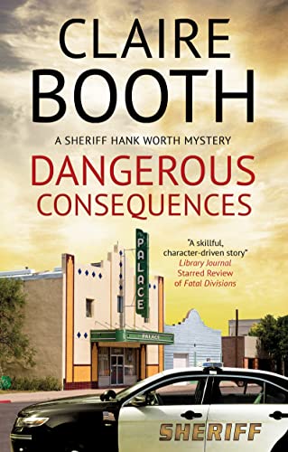 Claire Booth - Dangerous Consequences - Hardback image 1