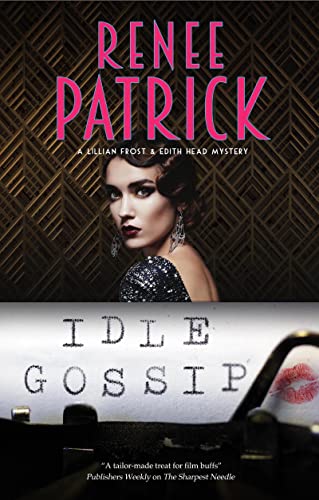 Renee Patrick - Idle Gossip - Hardback image 1