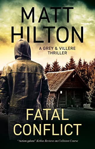 Matt Hilton - Fatal Conflict - Hardback image 1
