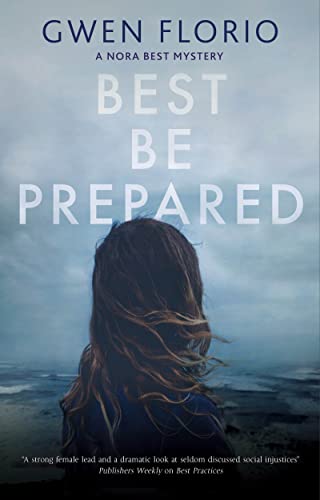 Gwen Florio - Best Be Prepared - Hardback image 1