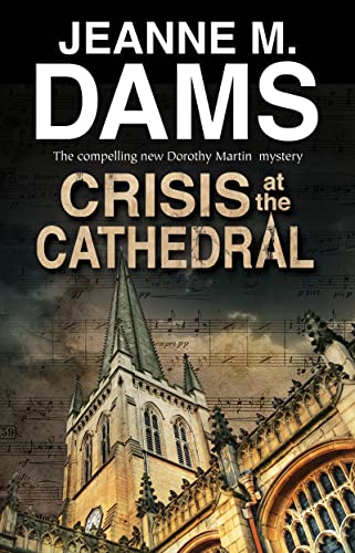 Jeanne M. Dams - Crisis At The Cathedral : 20 - Hardback image 1