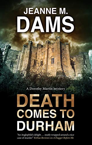 Jeanne M. Dams - Death Comes to Durham - Hardback image 1