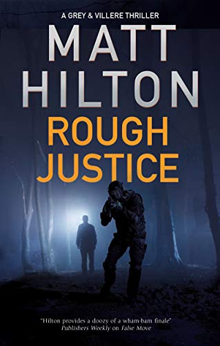 Matt Hilton - Rough Justice - Hardback image 1