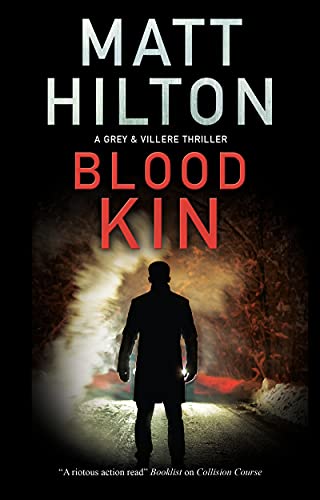 Matt Hilton - Blood Kin - Hardback image 1