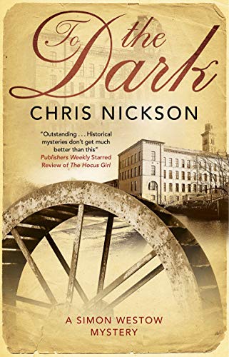 Chris Nickson - To The Dark - Hardback image 1