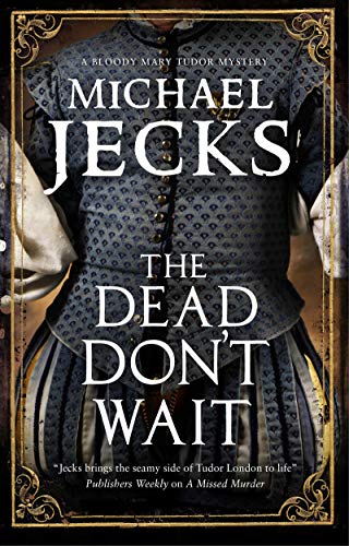 Michael Jecks - Dead Don't Wait - Hardback image 1