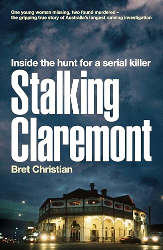 Bret Christian - Stalking Claremont: Inside the Hunt for a Serial Kill image 1