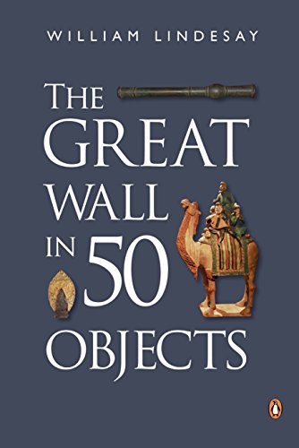 William Lindesay - Great Wall in 50 Objects - Paperback image 1