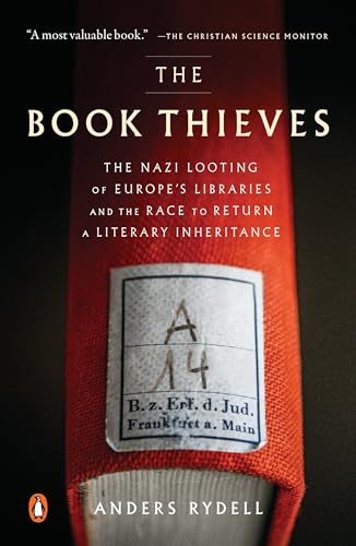 Anders Rydell - Book Thieves : The Nazi Looting of Europe's Librar image 1
