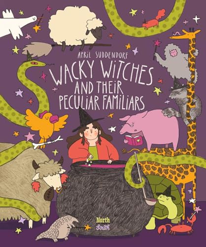 April Suddendorf - Wacky Witches and Their Peculiar Familiars - Hardba image 1