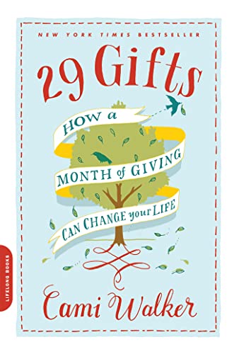 Cami Walker - 29 Gifts : How a Month of Giving Can Change Your Life - image 1