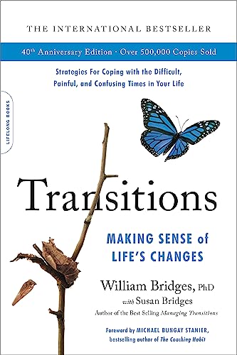 William Bridges - Transitions (40th Anniversary) : Making Sense of Lif image 1