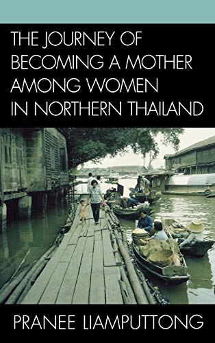 The Journey of Becoming a Mother Among Women in Northern Thailand