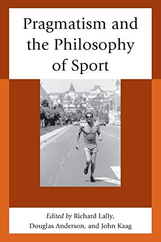 Pragmatism and the Philosophy of Sport