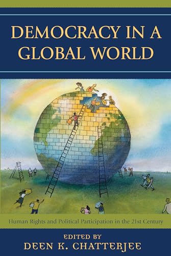 Democracy in a Global World : Human Rights and Political Participation in the 21st Century