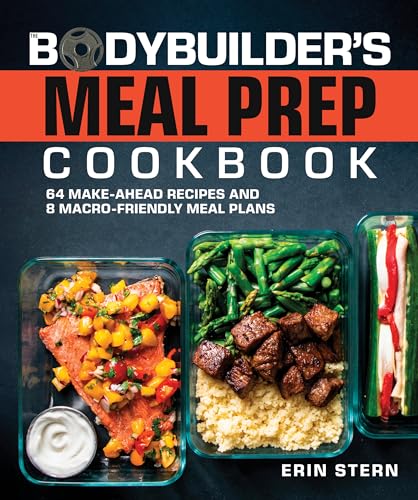 Erin Stern - Bodybuilder's Meal Prep Cookbook : 64 Make-Ahead Reci image 1