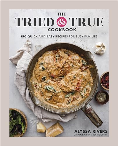 Alyssa Rivers - Tried & True Cookbook - Hardback