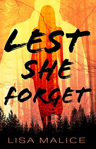 Lisa Malice - Lest She Forget - Hardback image 1