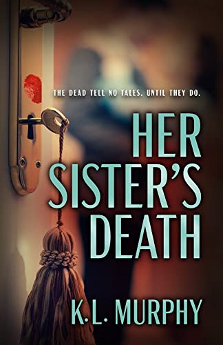 K.L. Murphy - Her Sister's Death - Paperback image 1