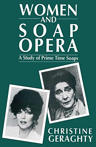 Geraghty - Women and Soap Opera: A Study of Prime Time Soaps - paperb image 1