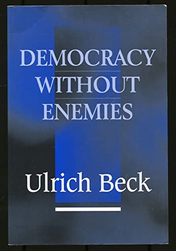 Democracy Without Enemies