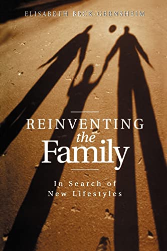 Reinventing the Family