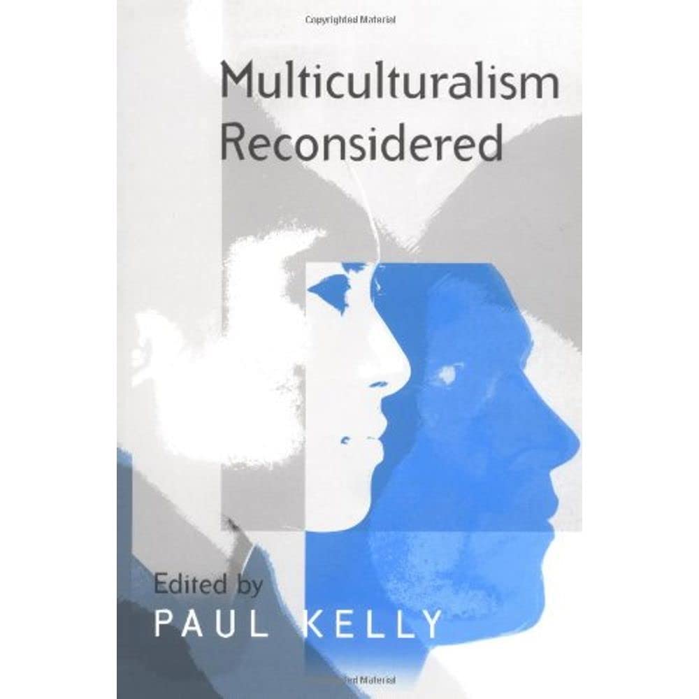 Multiculturalism Reconsidered: 'Culture and Equality' and Its Critics