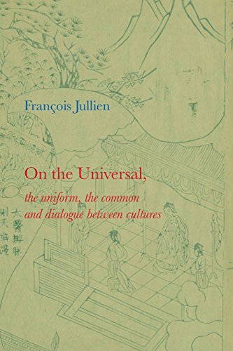 On the Universal: The Uniform, the Common and Dialogue Between Cultures